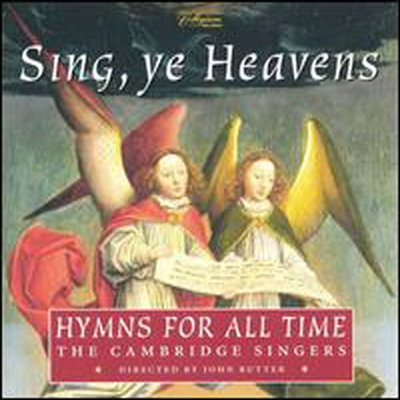 성가 모음집 '너희는 천국을 노래하라' (Sing, ye Heavens: Hymns for All Time)(CD) - John Rutter