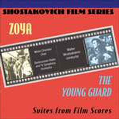 쇼스타코비치 : 영화음악 시리즈 1집 &#39;조야&#39;, &#39;젊은 친위대&#39; (Shostakovich : Music From The Film The Young Guard, Op.75 &amp; Music From The Film Zoya, Op.64)(CD) - Walter Mnatsakanov