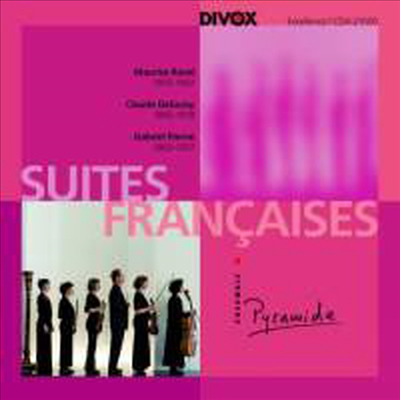 라벨 : 쿠프랭의 무덤, 드뷔시 : 작은 모음곡, 6곡의 옛 에피그라프 & 피에른 : 꼬마 친구들을 위한 앨범 (Suites Francaises)(CD) - Ensemble Pyramide