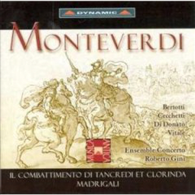 몬테베르디 : 탄크레디와 클로린다의 싸움 (Monteverdi : Il Combattimento Di Tancredi Et Clorinda, Madrigali)(CD) - Roberto Gini