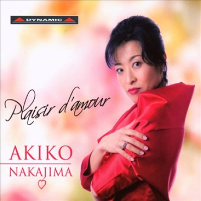 사랑의 기쁨을 비롯한 이탈리아 가곡집 (Plaisir Damour)(CD) - Akiko Nakajima
