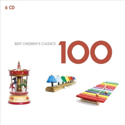어린이를 위한 클래식 100 (100 Best Children's Classics) (6CD) - 여러 연주가