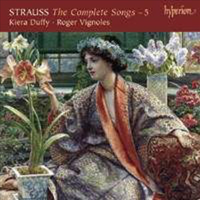 R. 슈트라우스 : 가곡 전집 Vol.5 (Richard Strauss : The Complete Songs 5) - Kiera Duffy