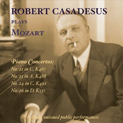 모차르트: 피아노 협주곡 제21, 23, 24, 26번 (Mozart - Piano Concertos Nos 21, 23, 24, 26) (2CD) - Robert Casadesus