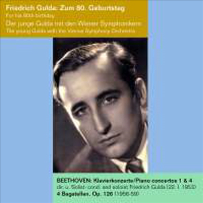 프리드리히 굴다 탄생 80주년 기념 음반 (Freidrich Gulda plays Beethoven - The Young Gulda with the Vienna Symphony Orchestra)(CD) - Freidrich Gulda