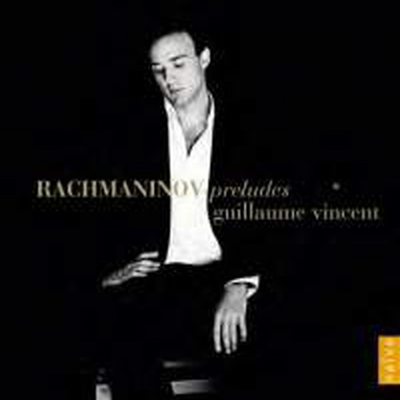 라흐마니노프: 전주곡 전집 (Rachmaninov: Complete Preludes) (2CD) - Guillaume Vincent