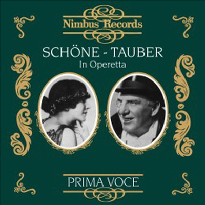 리하르트 타우버 & 쇠네 - 독일 오페레타 아리아 모음 (Lotte Schone and Richard Tauber in Operetta)(CD) - Richard Tauber