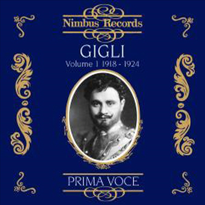 베냐미노 질리 1집 (Beniamino Gigli, Vol.1 (1918-1924)(CD) - Beniamino Gigli