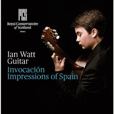 스페인 인상 - 유명 스페인 기타 작품집 (Invocacion - Impressions Of Spain)(CD) - Ian Watt