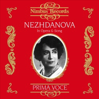 안토니나 네쯔다노바 - 오페라 아리아 (Antonina Nezhdanova Sings Opera Arias)(CD) - Antonina Nezhdanova