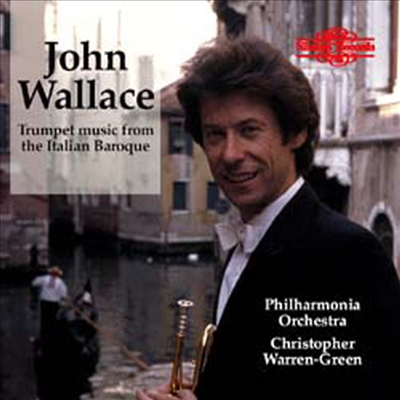 이탈리아 바로크 트럼펫 음악 (Trumpet Music from the Italian Baroque)(CD) - John Wallace
