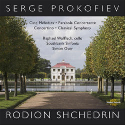 프로코피에프 : 5개의 멜로디, 콘체르티노, 고전적 교향곡 Op.25 & 슈체드린 : 파라볼라 콘체르탄테 (Prokofiev : Cinq Melodies Op. 35)(CD) - Raphael Wallfisch