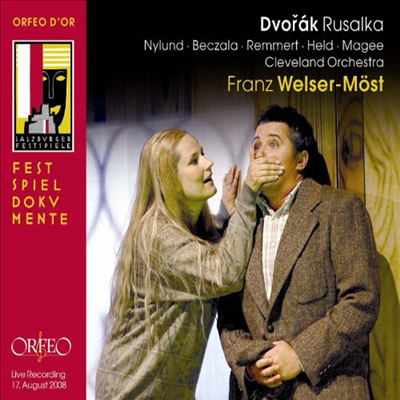 드보르작 : 루살카 (Dvorak : Rusalka, Op. 114) - Franz Welser-Most