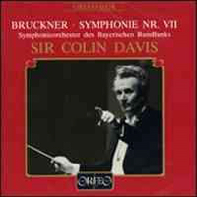 브루크너 : 교향곡 7번 (Bruckner : Symphony No. 7 in E major)(CD) - Colin Davis