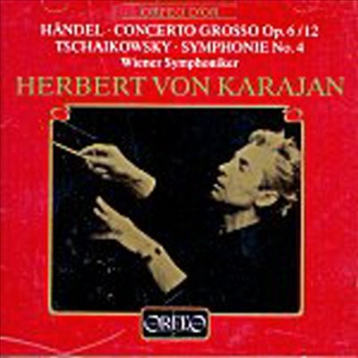 헨델 : 합주 협주곡, 차이코프스키 : 교향곡 4번 (Handel : Concerto Grosso Op.6-12, Tschaikowsky : Symphony No.4 Op.36)(CD) - Herbert Von Karajan