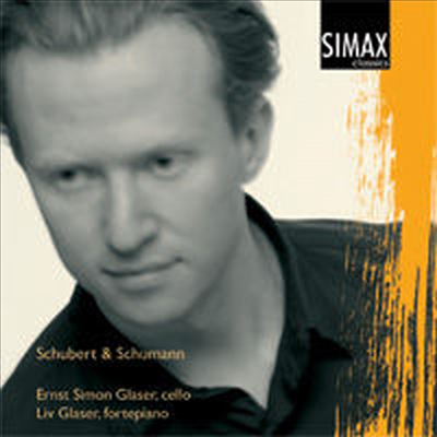 슈베르트 : 아르페지오네 소나타, 슈만 : 아다지오와 알레그로 & 환상 소곡집 (Schubert : Arpeggione Sonata & Schumann : Adagio And Allegro Op.102 & Fantasiestucke Op.73)(CD) - Ernst Simon Glaser