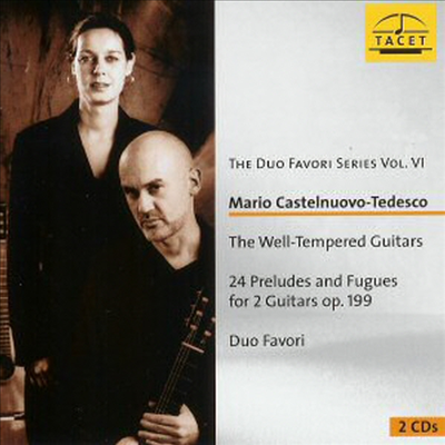 카스텔누오보-테데스코 : 평균율 기타곡집 (Mario Castelnuovo-Tedesco : 24 Preludes And Fugues For 2 Guitars Op.199) (2CD) - Duo Favori