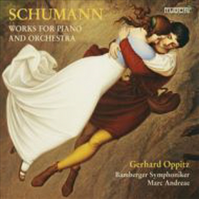 슈만 : 피아노 협주곡 A단조 Op.54, 서주와 협주적 알레그로 Op.134, 콘체르트슈튀크 Op.86 & 서주와 알레그로 아파시오나토 Op.98 (SACD Hybrid) - Gerhard Oppitz