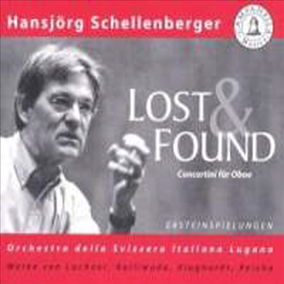 클룩하르트, 라이하, 칼리보다, 라흐너 : 오보에 협주곡 (Lost &amp; Found - Concertini for Oboe)(CD) - Hansjorg Schellenberger