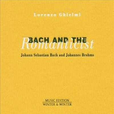 바흐, 브람스 : 오르간 작품집 (Bach &amp; Brahms : Organ Works (Bach And The Romanticist)(CD) - Lorenzo Ghielmi