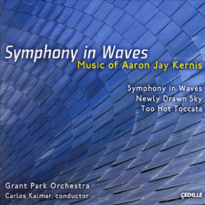 Aaron Jay Kernis : Symphony In Waves (CD) - Carlos Kalmar