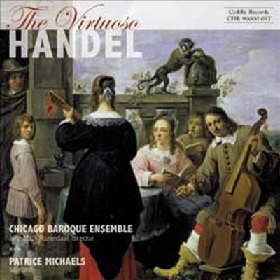 거장의 세계 - 헨델 (The Virtuoso Handel)(CD) - Patrice Michaels