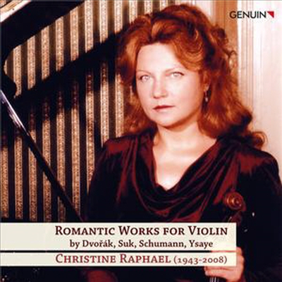 낭만주의 시대의 바이올린 작품집 (Romantic Works for Violin)(CD) - Christine Raphael