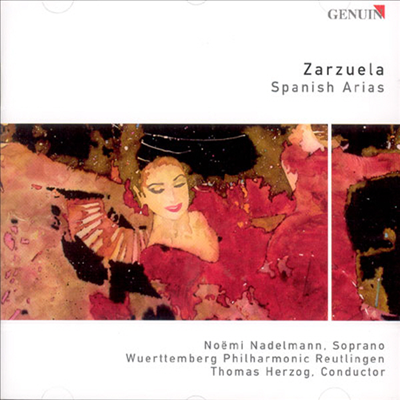 사르수엘라 - 스페니쉬 아리아 (Zarzuela - Spanish Arias)(CD) - Noemi Nadelmann