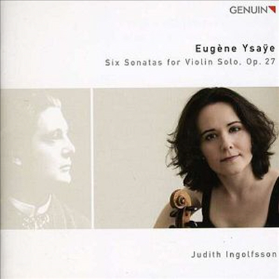 이자이 : 여섯 개의 무반주 바이올린 소나타 Op.27 (Ysaye : Six Sonatas for solo violin Op. 27)(CD) - Judith Ingolfsson