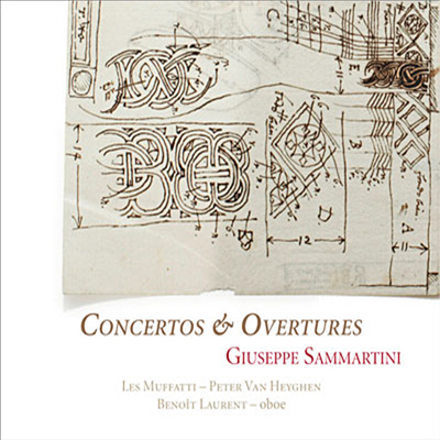 삼마르티니 : 콘체르토와 서곡 (Giuseppe Sammartini : Concertos &amp; Overtures)(CD) - Les Muffatti