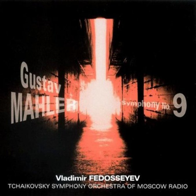 말러 : 교향곡 9번 (Mahler : Symphony No.9)(Digipack)(CD) - Vladimir Fedosseyev