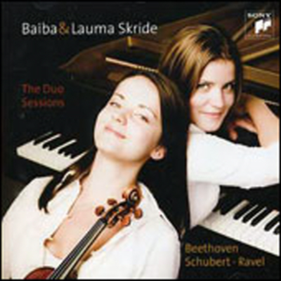 슈베르트, 베토벤, 라벨: 듀오 세선 - 바이올린 소나타 (Schubert, Beethoven & Ravel: The Duo Sessions - Sonatas for Violin and Piano)(CD) - Baiba & Lauma Skride