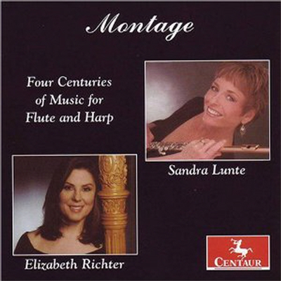 몽타주 - 플루트와 하프를 위한 4세기의 음악 (Montage - Four Centuries of Music for Flute & Harp)(CD) - Elizabeth Richter