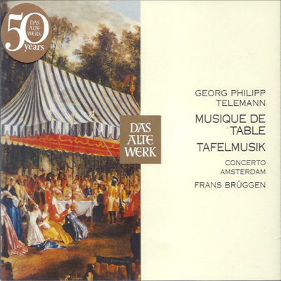 텔레만 : 타펠무지크 (Telemann : Musique de Table) - Frans Bruggen