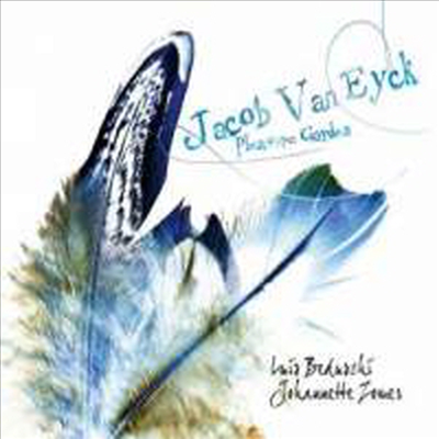 야콥 반 아이크 : 피리의 낙원 (Jacob Van Eyck : Pleasure Garden)(CD) - Luis Beduschi