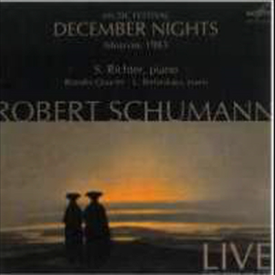슈만 : 피아노 5중주 Op.44 (1985년 12월 모스크바 푸시킨 미술관 ‘12월의 밤 음악제’ 라이브 레코딩) (Schumann Music Festival December Nights, Moscow 1985)(CD) - Sviatoslav Richter