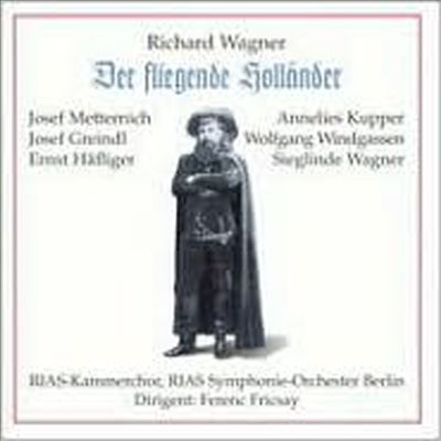 바그너: 방황하는 네덜란드인 (Wagner: The Flying Dutchman) (2CD) - Josef Greindl