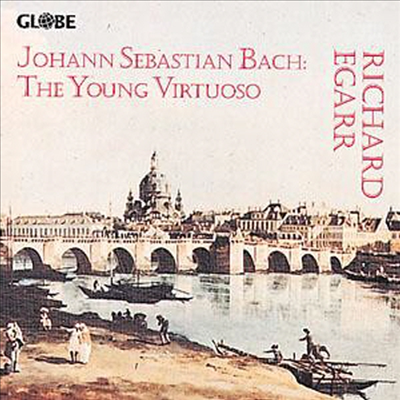 바흐 : 청년 비르투오조 (Bach : The Young Virtuoso)(CD) - Richard Egarr