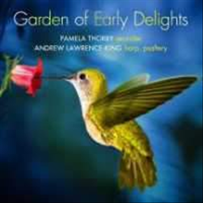 즐거움이 시작되는 정원(Garden of Early Delights)(SACD Hybrid) - Pamela Thorby