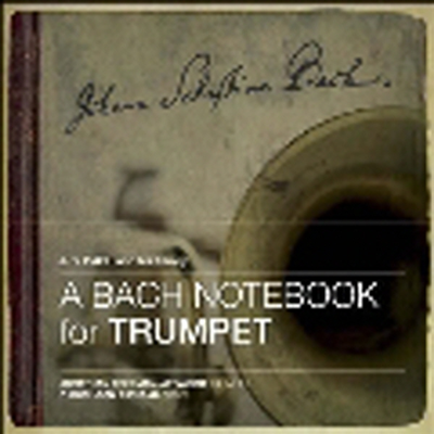 트럼펫을 위한 바흐 노트북 (A Bach Notebook for Trumpet) (SACD Hybrid) - Jonathan Freeman-Attwood