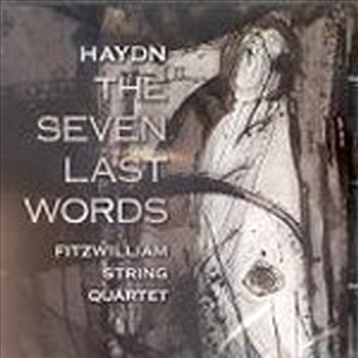 하이든 : 십자가 위의 일곱 말씀 (Haydn : Seven Last Words of Christ on the Cross Op.51) (HDCD) - Fitzwilliam String Quartet