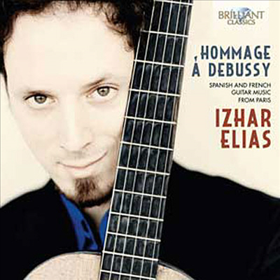 드뷔시에게 경의를 (Hommage a Debussy)(CD) - Izhar Elias