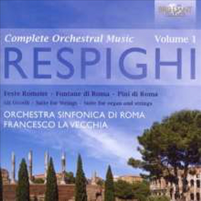 레스피기: 관현악 전곡 1집 (Respighi: Orchestral Music Complete Vol.1) (2CD) - Francesco La Vecchia