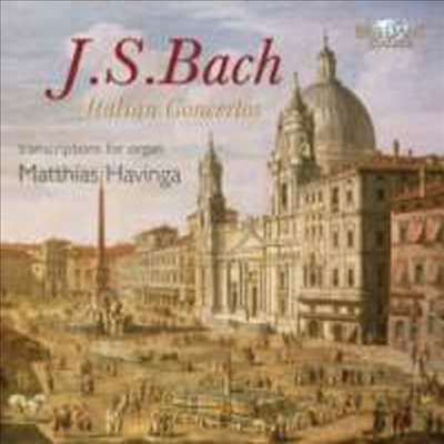 바흐 : 이탈리아 협주곡집 (오르간 버전) (Bach : Italian Concertos, arrangements for organ)(CD) - Matthias Havinga