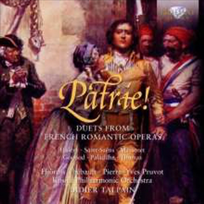 프랑스 낭만파 오페라 이중창집(Patrie! Duets from French Romantic Opera)(CD) - Didier Talpain