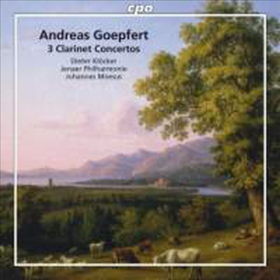 괴페르트 : 3곡의 클라리넷 협주곡 (Carl Andreas Goepfert : 3 Clarinet Concertos)(CD) - Dieter Kloecker