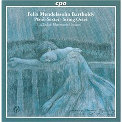 멘델스존 : 현악 8중주 & 피아노 6중주 (Mendelssohn : Piano Sextet & String Octet)(CD) - I Solisti Filarmonici Italiani
