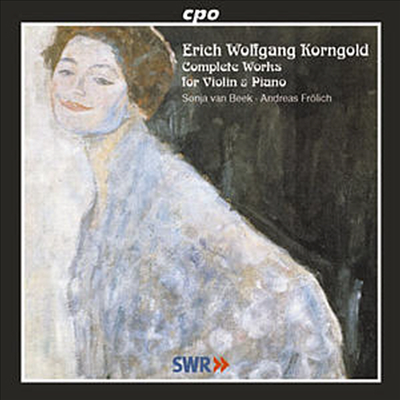 코른골트 : 바이올린 작품집 (Korngold : Violin Works)(CD) - Sonja van Beek