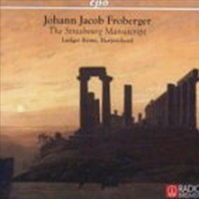 프로베르거 : 하프시코드 작품집 (Froberger : Harpsichord Works - The Strasbourg Manuscript) (2CD) - Ludger Remy