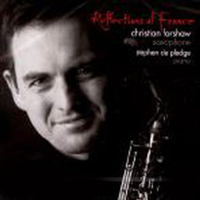 프랑스의 영상 (Reflections Of France)(CD) - Christian Forshaw